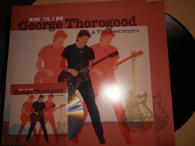 George Thorogood - Ride 'til i die (LP)
