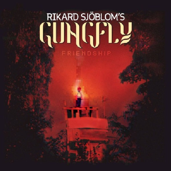 Rikard Sjöblom S Gungfly - Friendship (CD)