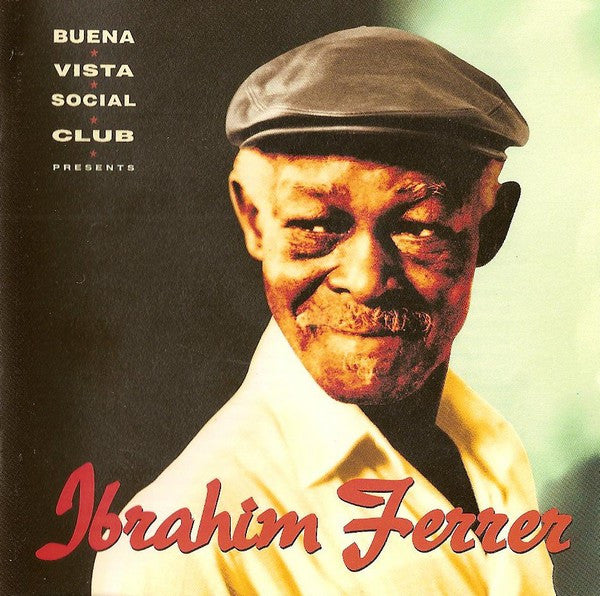 Ibrahim Ferrer - Buena Vista Social Club Presents Ibrahim Ferrer (tweedehands CD) - Velvet Music