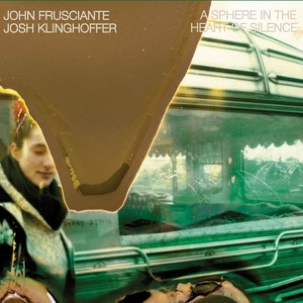 John Frusciante - Sphere in the heart of silence (LP)