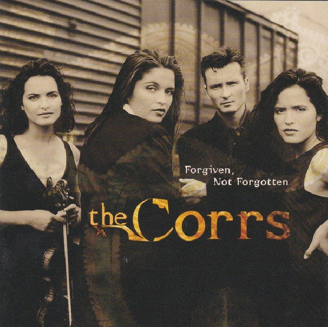 The Corrs - Forgiven, not forgotten (CD) - Velvet Music