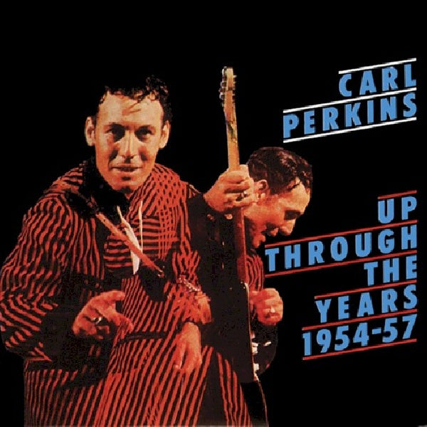 Carl Perkins - Up through the years (CD) - Velvet Music