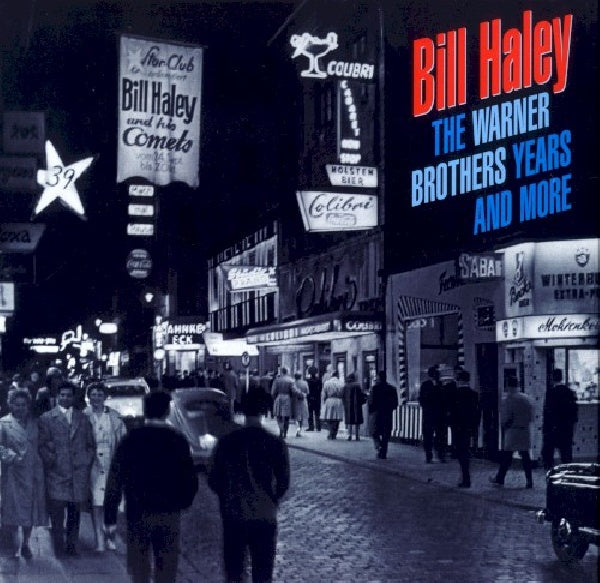 Bill Haley - Les années Warner Brothers et (CD)