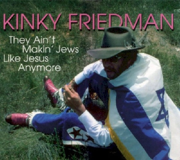 Kinky Friedman - They ain't making jews... (CD) - Velvet Music