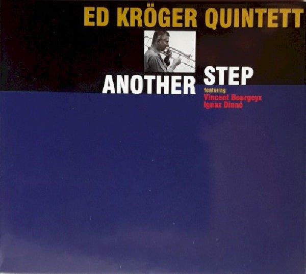 Ed Kroger -quintet- - Another step (CD)