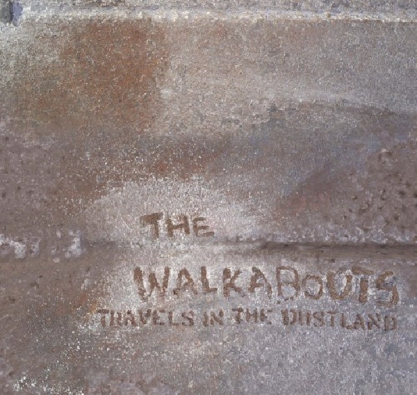 Walkabouts - Travels in the dustland (CD) - Velvet Music
