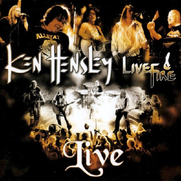 Ken Hensley & Live Fire - Live!! (CD)