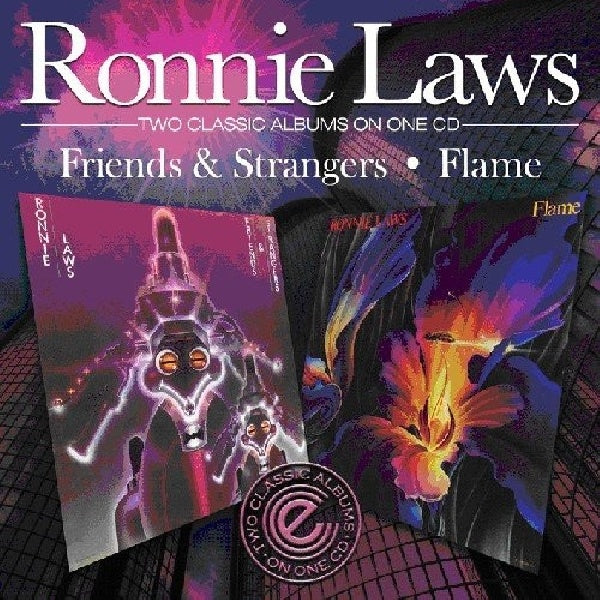 Ronnie Laws - Friends & strangers/flame (CD)