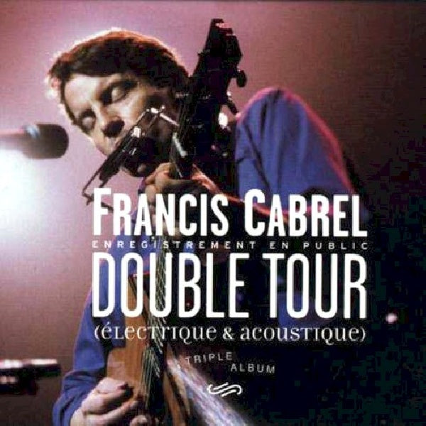 Francis Cabrel - Double tour (CD)