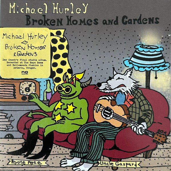 Michael Hurley - Broken Homes And Gardens (CD) - Velvet Music