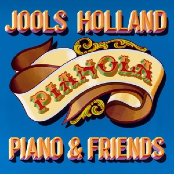 Jools Holland - Pianola. piano & friends (LP)