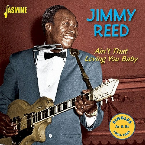 Jimmy Reed - Ain't that loving you baby (CD) - Velvet Music
