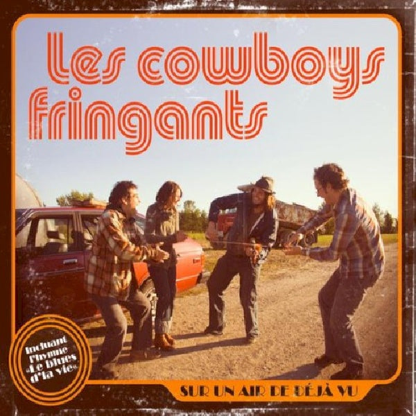 Les Cowboys Fringants - Sur un air de deja vu (CD) - Velvet Music