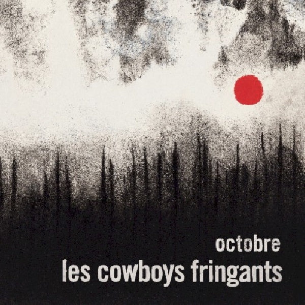 Les Cowboys Fringants - Octobre (CD) - Velvet Music