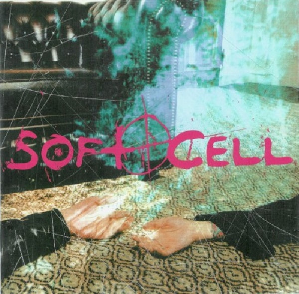 Soft Cell - Cruelty without beauty (CD) - Velvet Music
