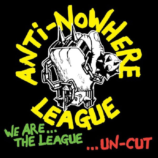 Anti-nowhere League - We are the league...uncut (CD)
