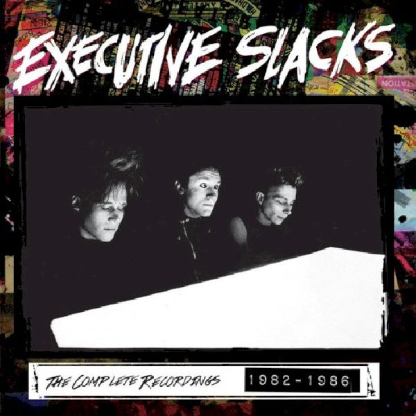 Executive Slacks - The complete recordings 1982-1986 (CD) - Velvet Music