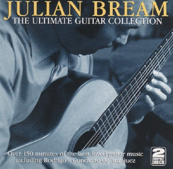 Julian Bream - Ultimate guitar collection (CD)