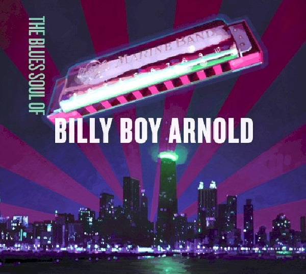 Billy Boy Arnold - Blues soul of billy boy.. (CD) - Velvet Music