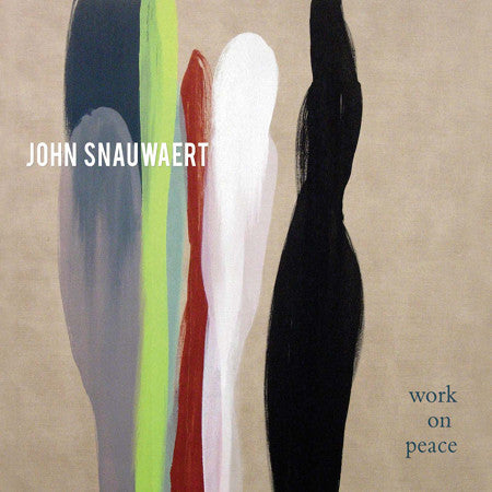 John Snauwaert - Work On Peace (tweedehands CD) - Velvet Music