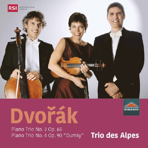 Trio Des Alpes - Dvorak : trio avec piano n°3 op.65/trio avec piano n°4 op.90 (CD)