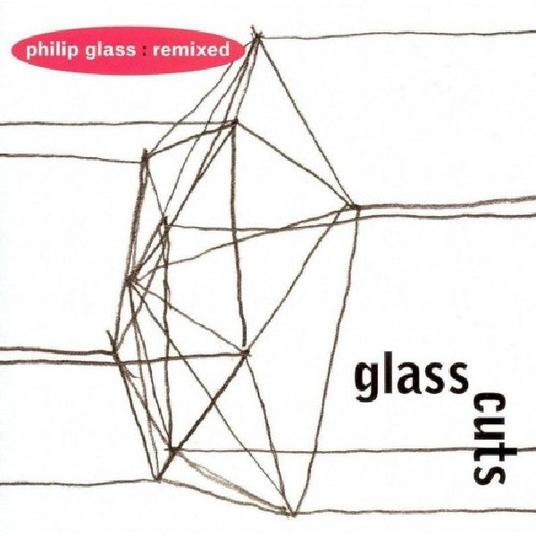 Philip Glass - Glasscuts: remixed (CD)