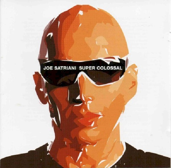 Joe Satriani - Super colossal (CD)