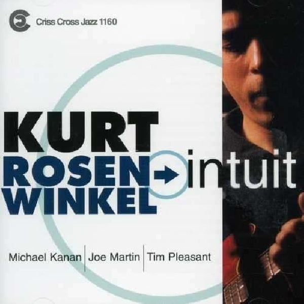 Kurt Rosenwinkel -quartet- - Intuit (CD) - Velvet Music