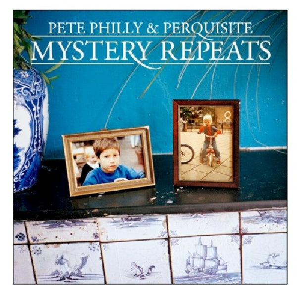 Pete Philly & Perquisite - Mystery repeats (CD)