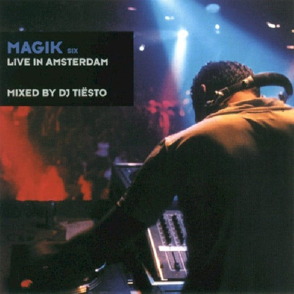 Dj Tiesto - Magik 6: live in amsterdam (CD) - Velvet Music