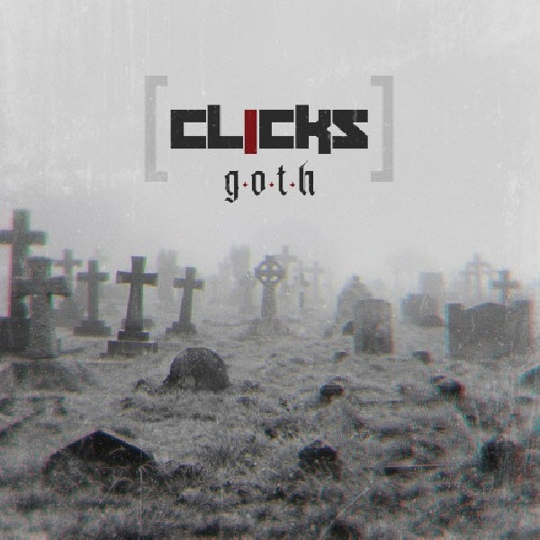 Clicks - G.o.t.h. (CD) - Velvet Music