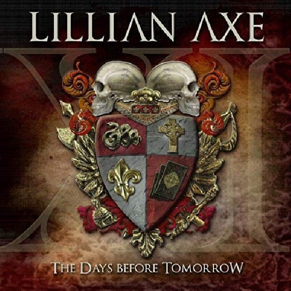 Lillian Axe - Xi: the days before tomorrow (CD) - Velvet Music