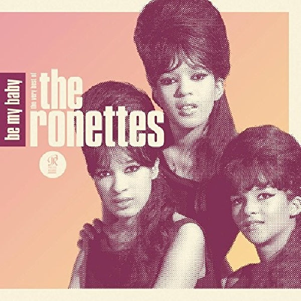 The Ronettes - Be my baby: the very best of the ronettes (CD) - Velvet Music