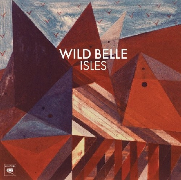 Wild Belle - Isles (CD) - Velvet Music