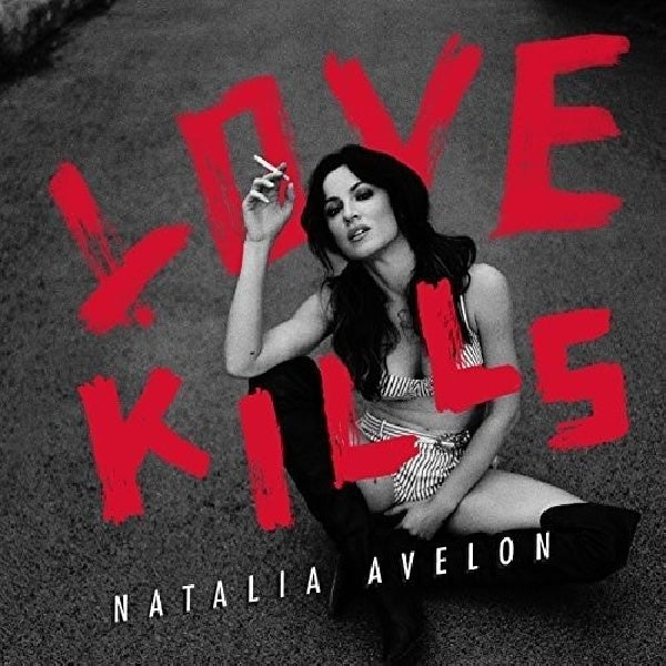 Natalia Avelon - Love kills (CD)