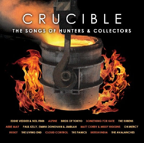 Hunters & Collectors - Crucible - songs of hunters & collectors (CD) - Velvet Music