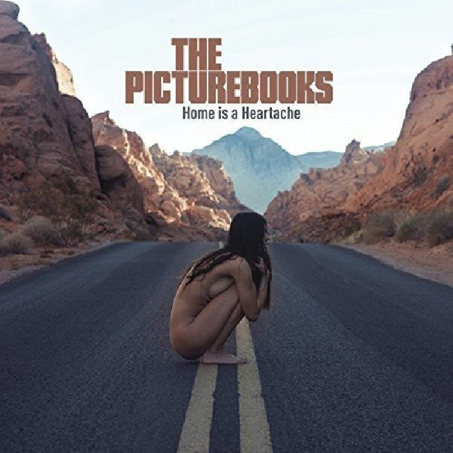 The Picturebooks - Home is a heartache (LP)