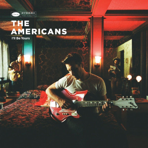 Americans - I'll be yours (LP) - Velvet Music