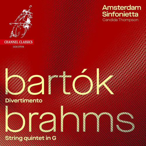 Amsterdam Sinfonietta - Bartok/brahms: divertimento/string quintet in g (CD) - Velvet Music
