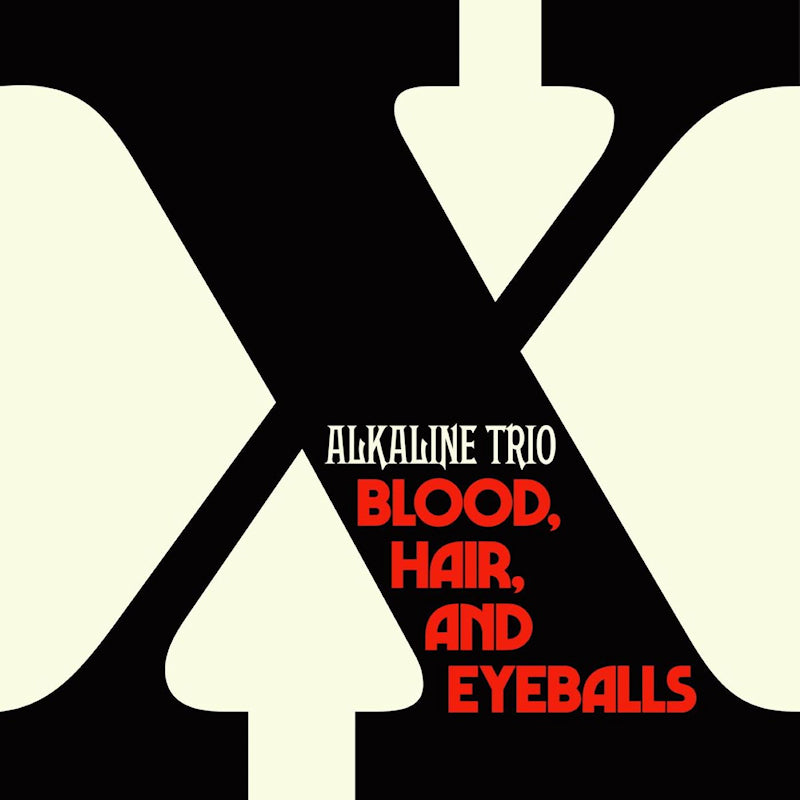 Alkaline Trio - Blood, hair, and eyeballs (LP) - Velvet Music