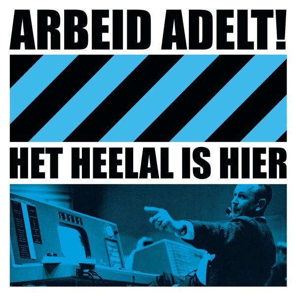 Arbeid Adelt! - Het heelal is hier (LP) - Velvet Music