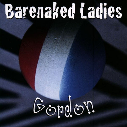 Barenaked Ladies - Gordon (CD) - Velvet Music