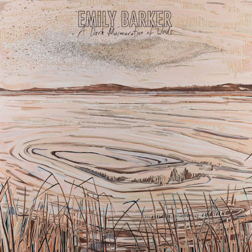 Emily Barker - A dark murmuration of words (LP)