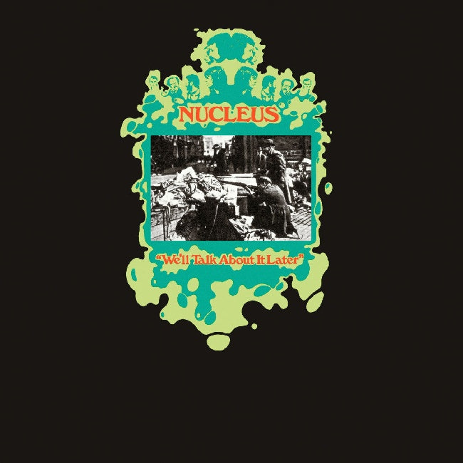 Nucleus - Nous en parlerons plus tard (LP)