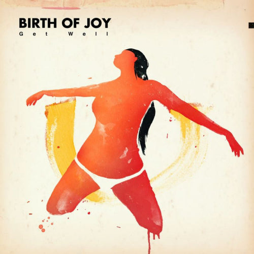 Birth Of Joy - Get well (CD)