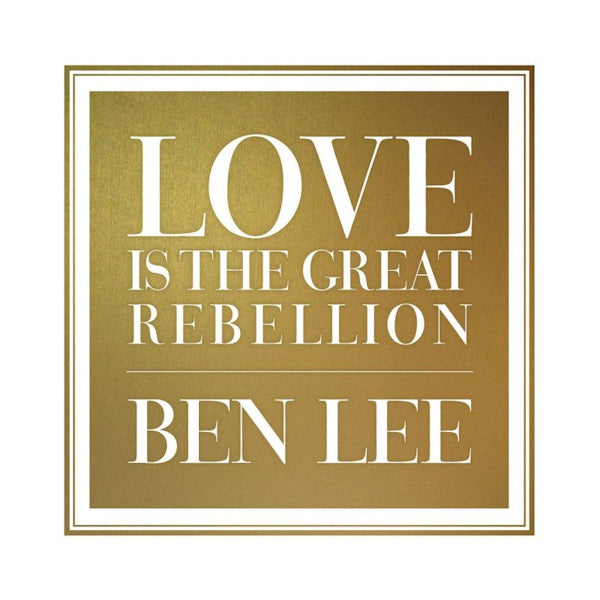 Ben Lee - Love is the great rebellion (CD) - Velvet Music