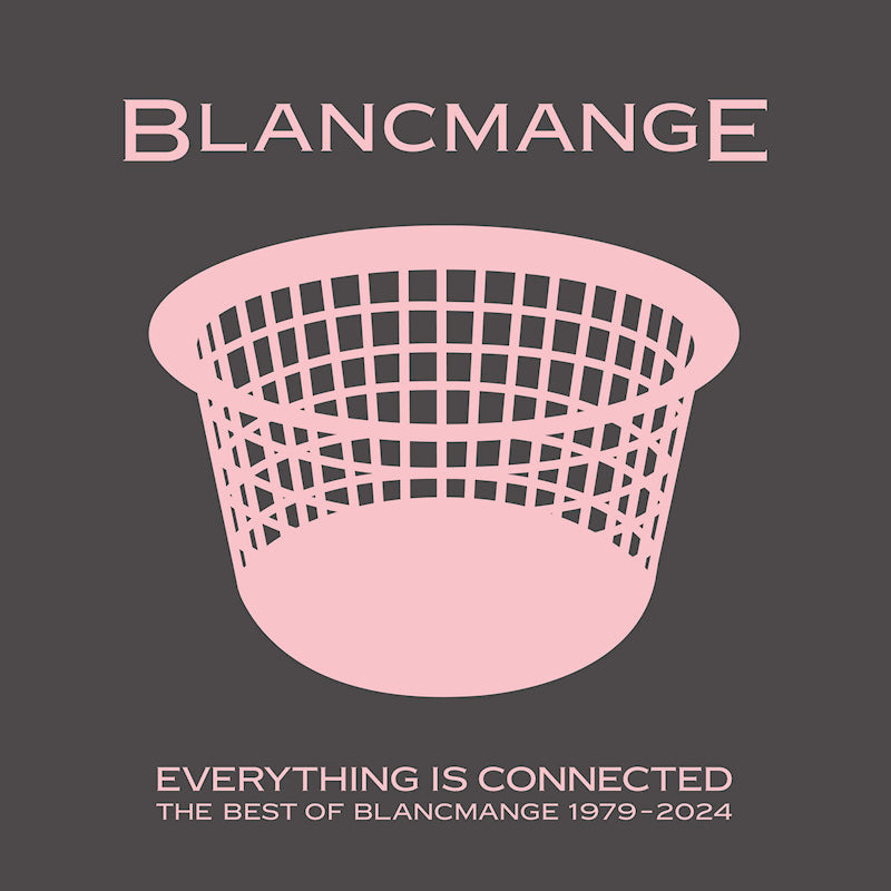 Blancmange - Everything Is Connected: The Best Of Blancmange 1979-2024 (CD) - Velvet Music