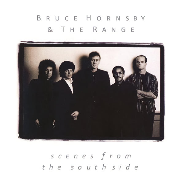 Bruce Hornsby & The Range - Scenes from the southside (CD) - Velvet Music