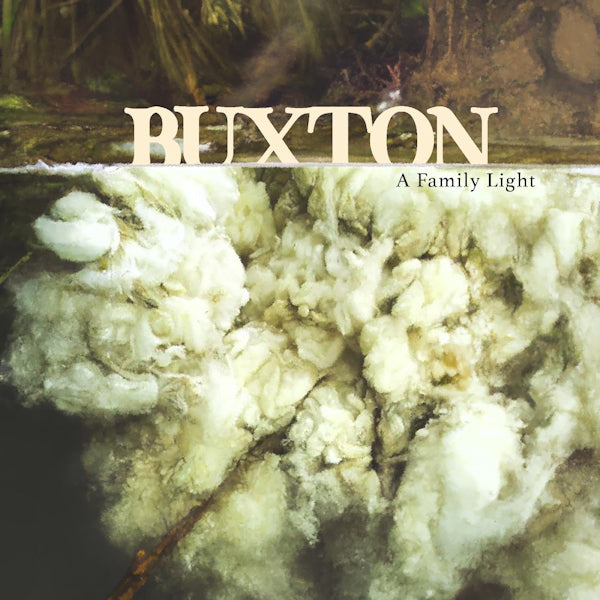 Buxton - Une lumière familiale (CD)