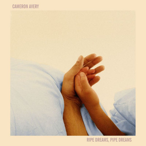 Cameron Avery - Ripe dreams, pipe dreams (LP) - Velvet Music